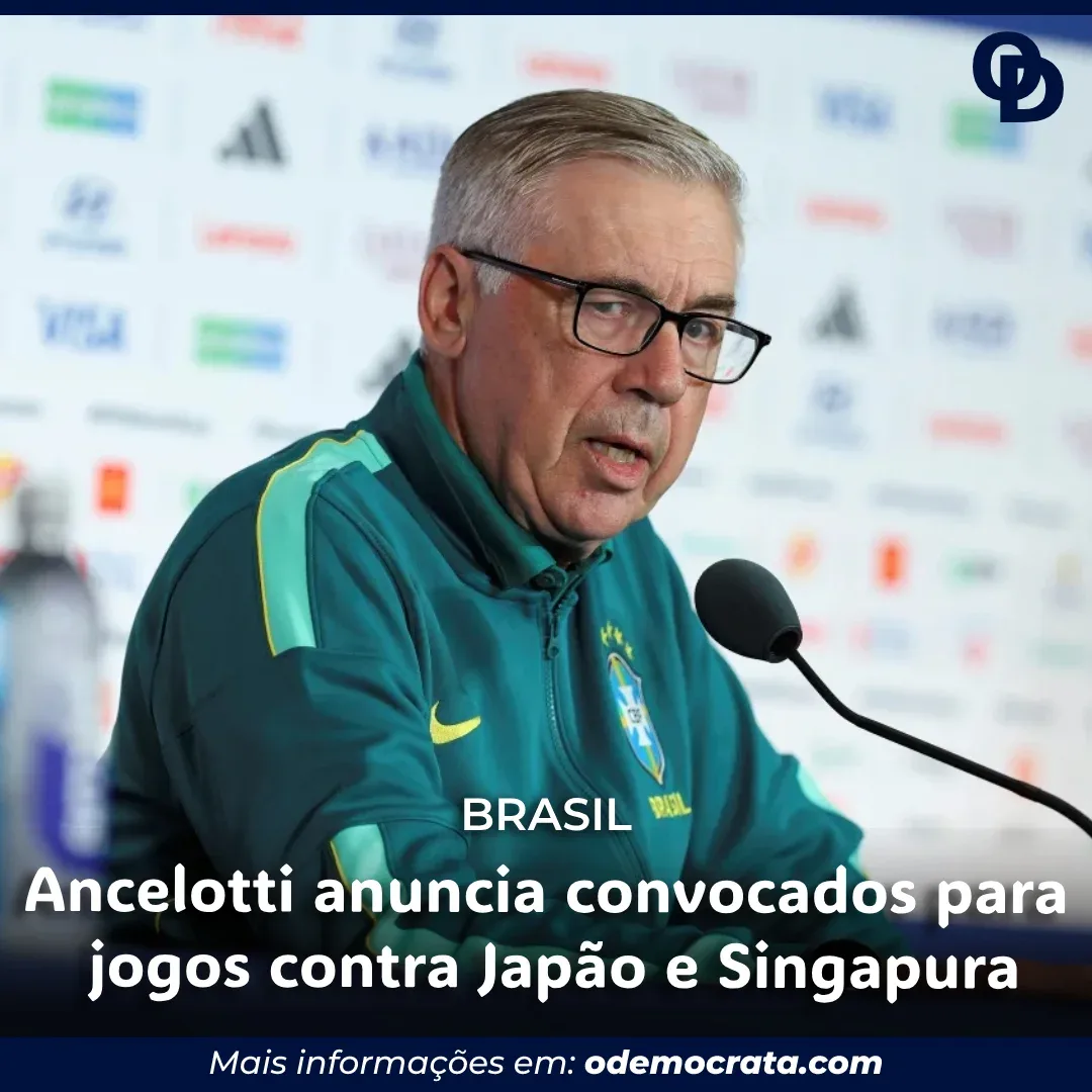 Ancelotti convoca Seleção Brasileira para amistosos contra Japão e Singapura